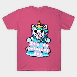 Unicorn with phrase - It’s my princess day T-Shirt